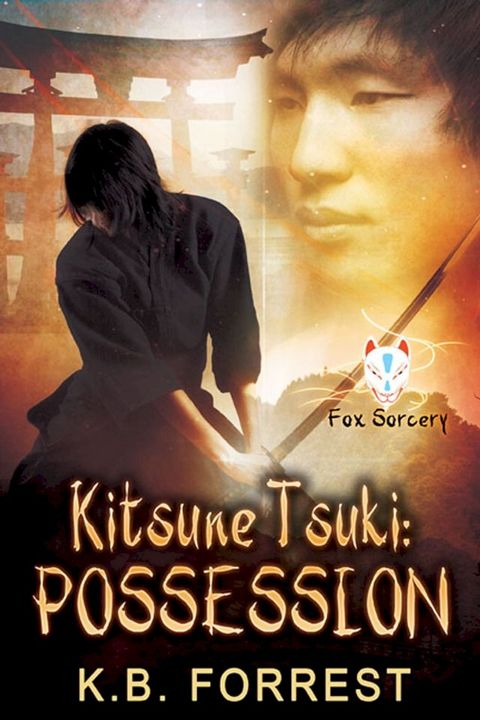 Kitsune Tsuki: Possession(Kobo/電子書)