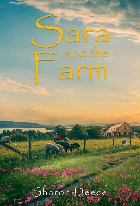 Sara and the Farm(Kobo/電子書)