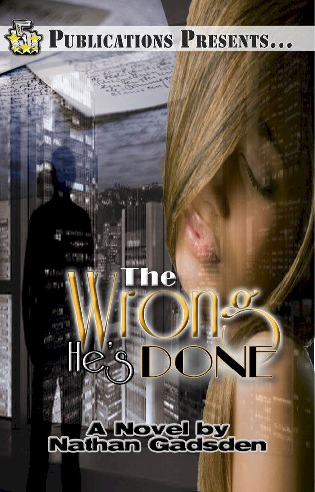  The Wrong He's Done (5 Star Publications Presents)(Kobo/電子書)