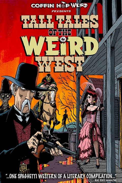 Tall Tales Of The Weird West(Kobo/電子書)