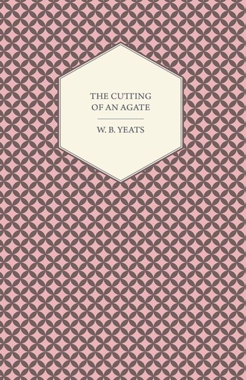 The Cutting Of An Agate(Kobo/電子書)