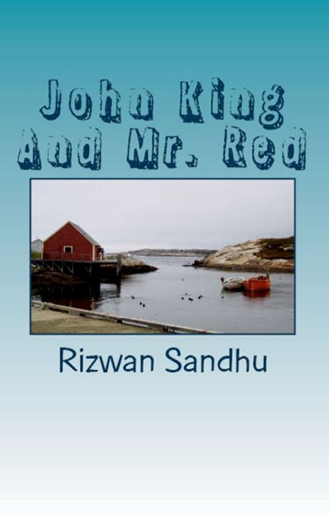 John King And Mr. Red(Kobo/電子書)