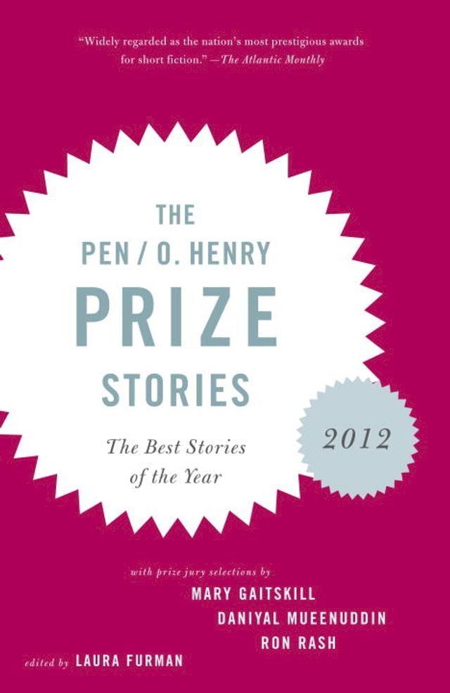  The PEN O. Henry Prize Stories 2012(Kobo/電子書)