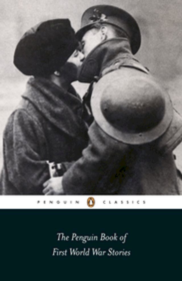  The Penguin Book of First World War Stories(Kobo/電子書)