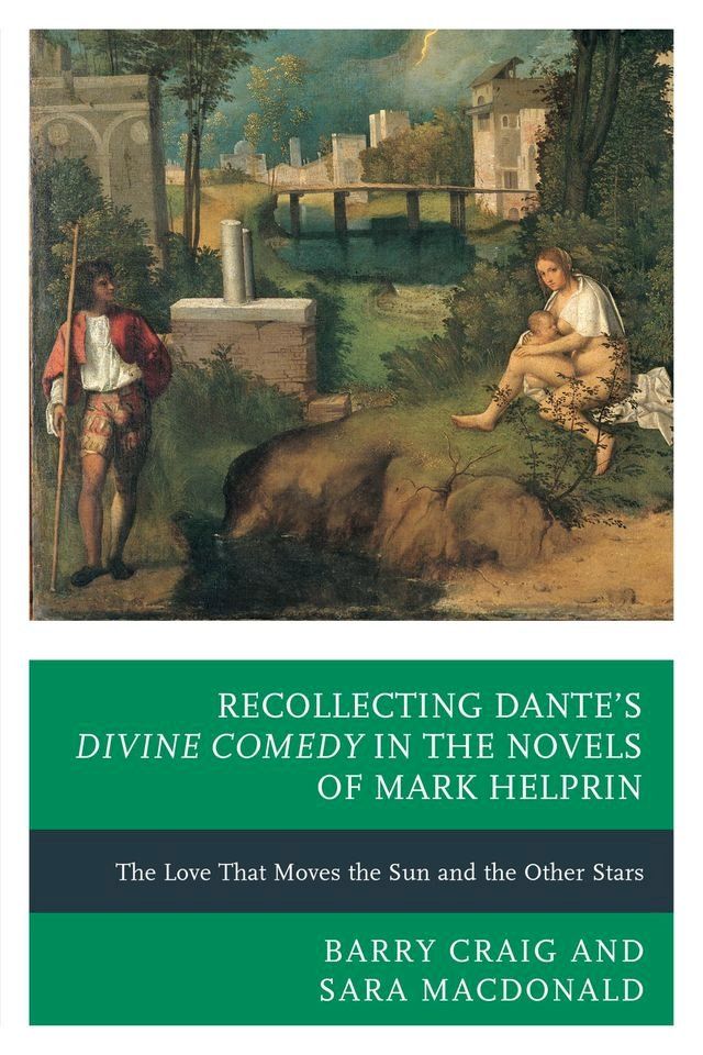  Recollecting Dante's Divine Comedy in the Novels of Mark Helprin(Kobo/電子書)