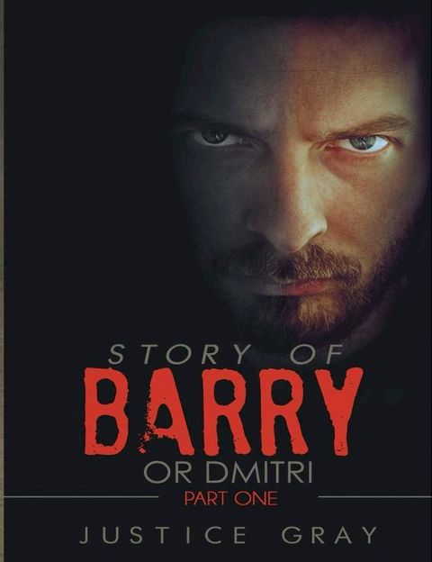 Story of Barry or Dmitri(Kobo/電子書)