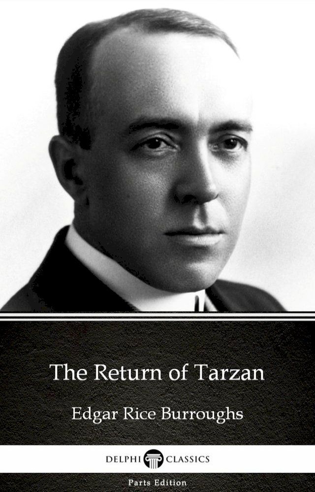  The Return of Tarzan by Edgar Rice Burroughs - Delphi Classics (Illustrated)(Kobo/電子書)