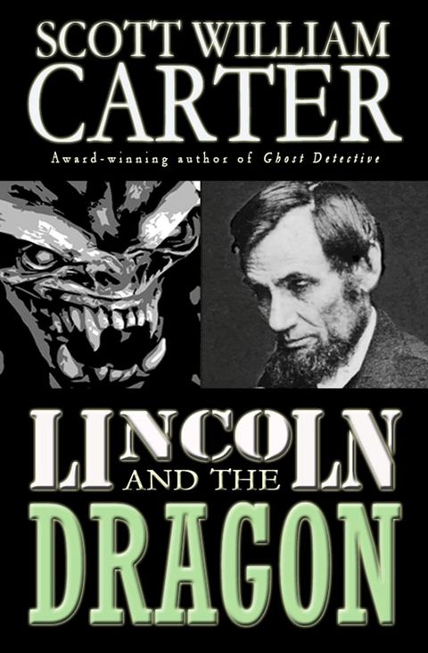 Lincoln and the Dragon(Kobo/電子書)