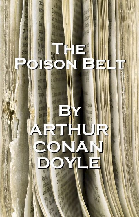 The Poison Belt, By Arthur Conan Doyle(Kobo/電子書)