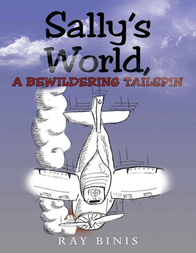  Sally's World, a Bewildering Tailspin(Kobo/電子書)