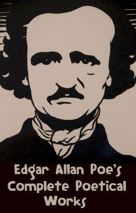 Edgar Allan Poe's Complete Poetical Works(Kobo/電子書)