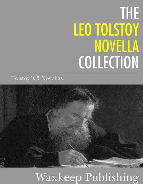 The Leo Tolstoy Novella Collection(Kobo/電子書)