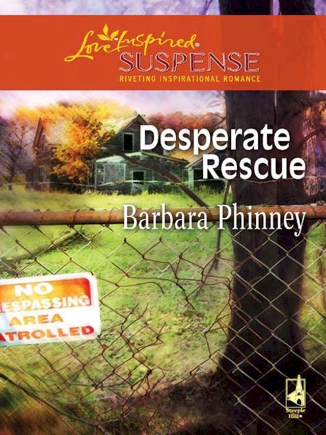  Desperate Rescue (Mills & Boon Love Inspired)(Kobo/電子書)