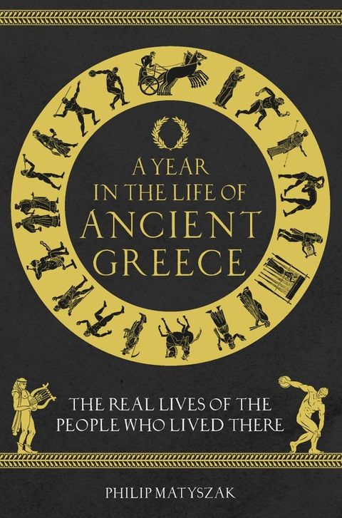 A Year in the Life of Ancient Greece(Kobo/電子書)