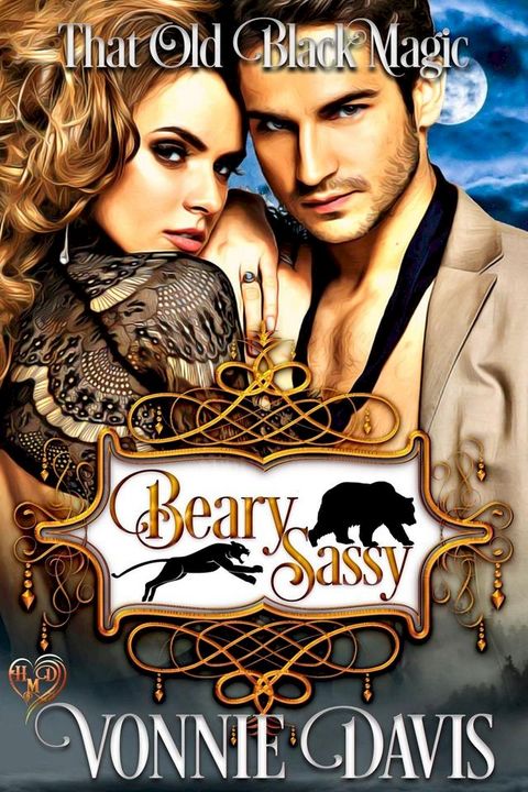 Beary Sassy: That Old Black Magic(Kobo/電子書)