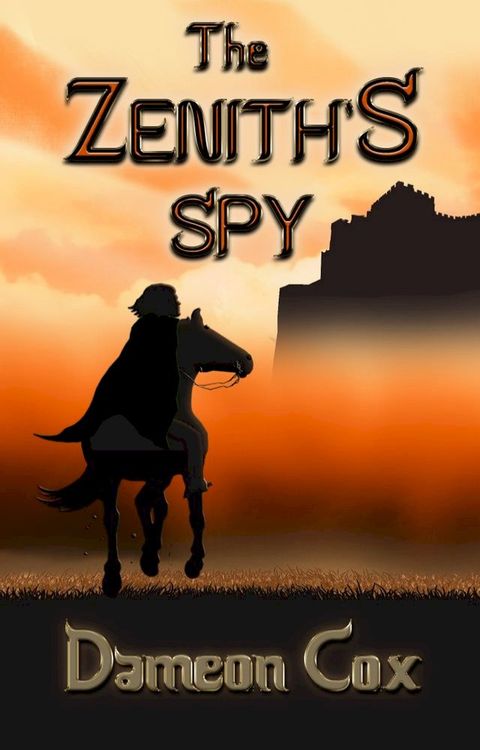 The Zenith's Spy(Kobo/電子書)