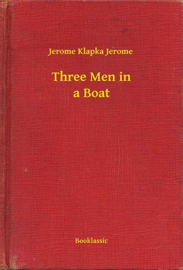  Three Men in a Boat(Kobo/電子書)