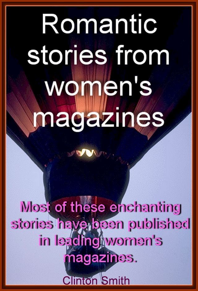  Romantic Stories from Women's Magazines(Kobo/電子書)