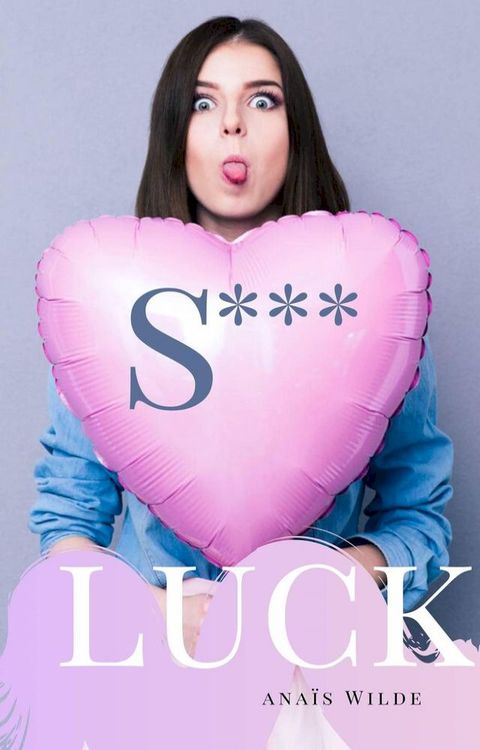 S*** Luck.(Kobo/電子書)