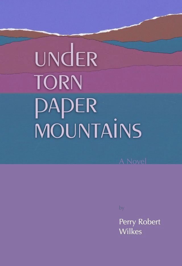  Under Torn Paper Mountains(Kobo/電子書)