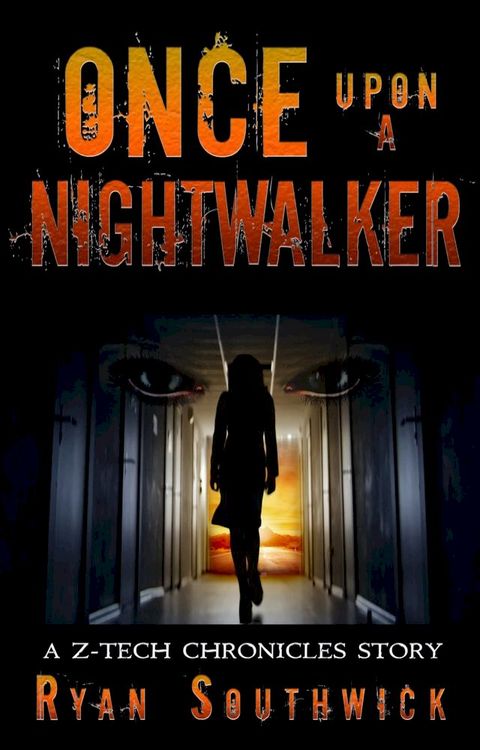 Once Upon a Nightwalker (A Z-Tech Chronicles Story)(Kobo/電子書)