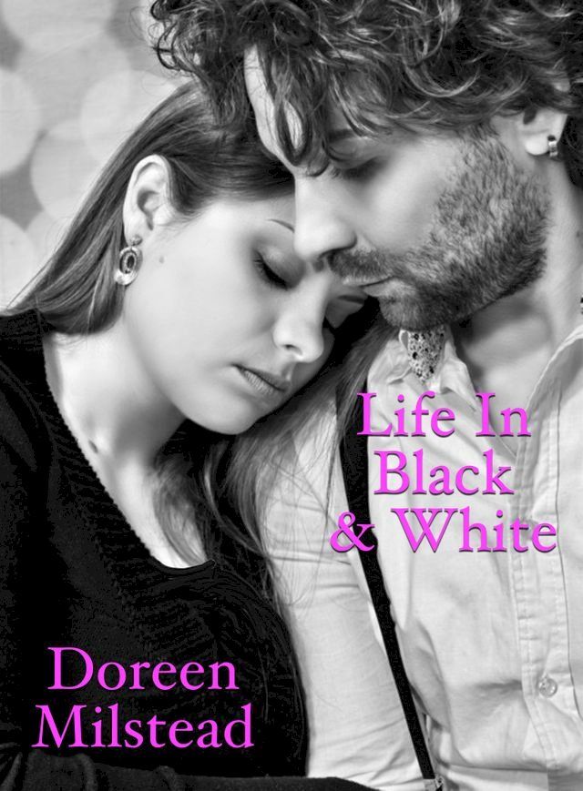  Life In Black & White(Kobo/電子書)