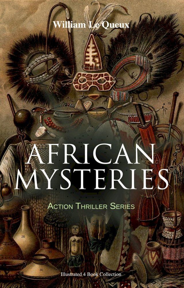  AFRICAN MYSTERIES - Action Thriller Series (Illustrated 4 Book Collection)(Kobo/電子書)