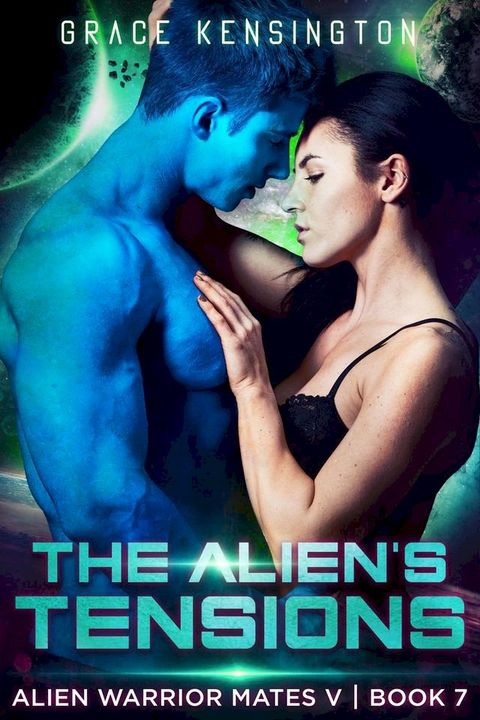 The Alien's Tensions(Kobo/電子書)