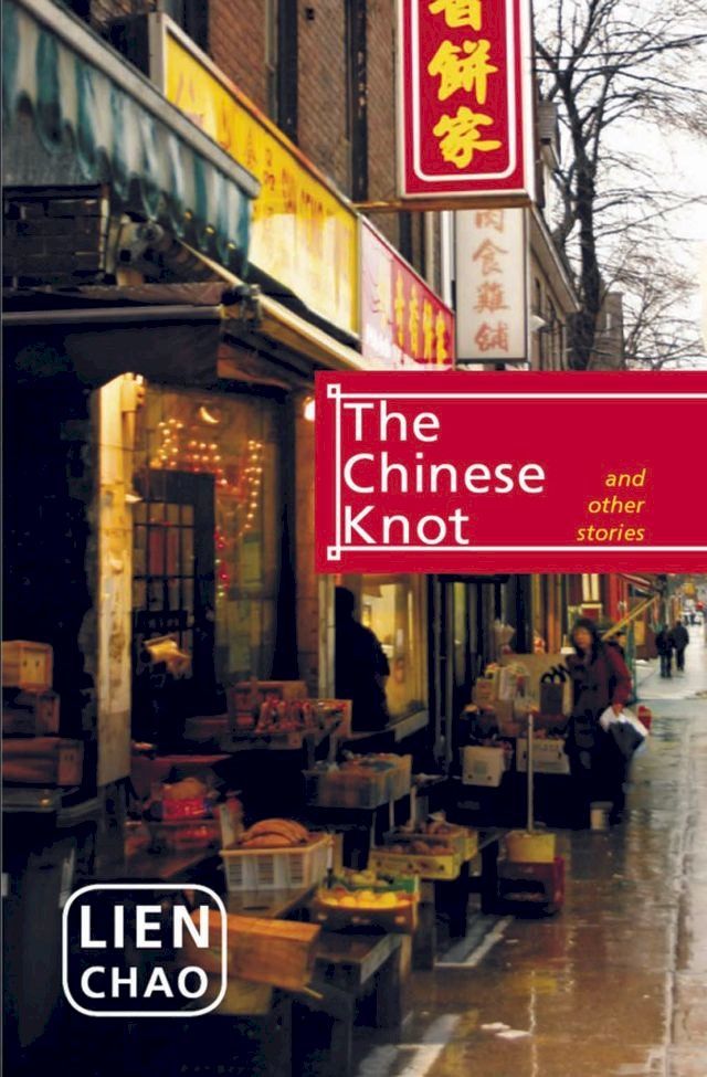  The Chinese Knot and Other Stories(Kobo/電子書)