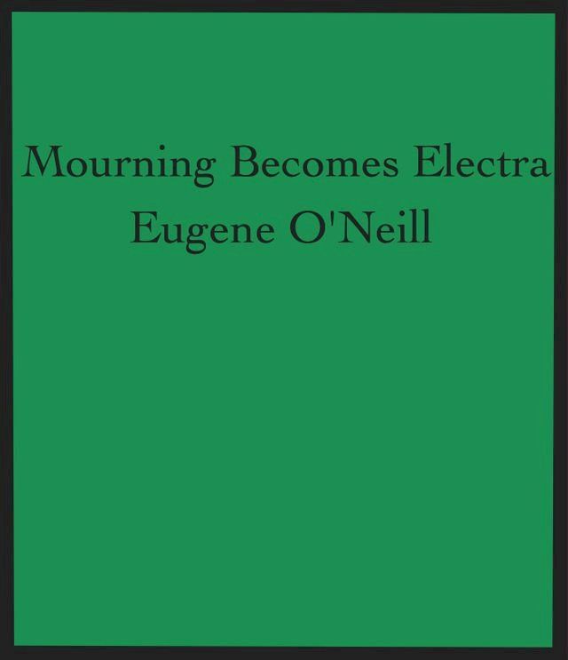  Mourning Becomes Electra(Kobo/電子書)