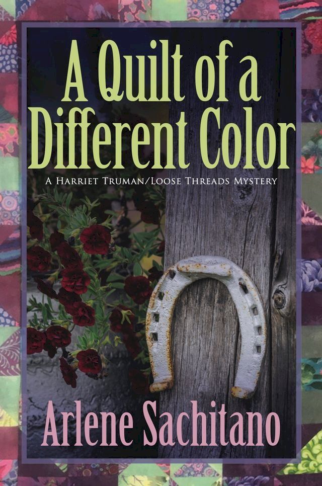  A Quilt of a Different Color(Kobo/電子書)