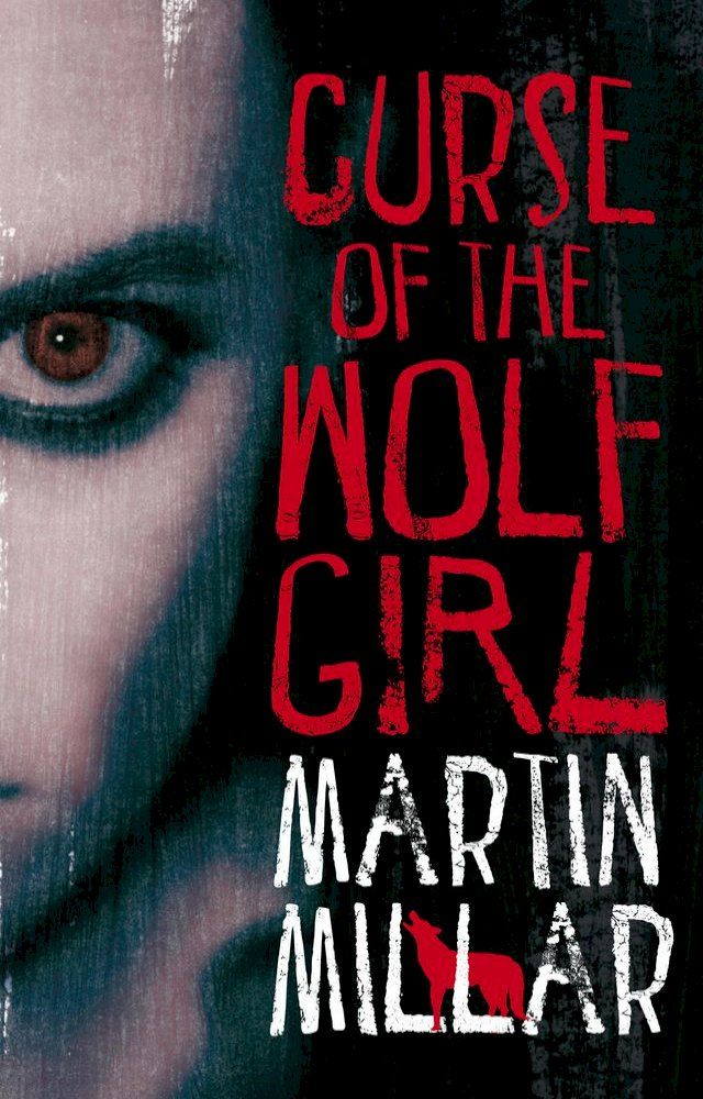  Curse Of The Wolf Girl(Kobo/電子書)