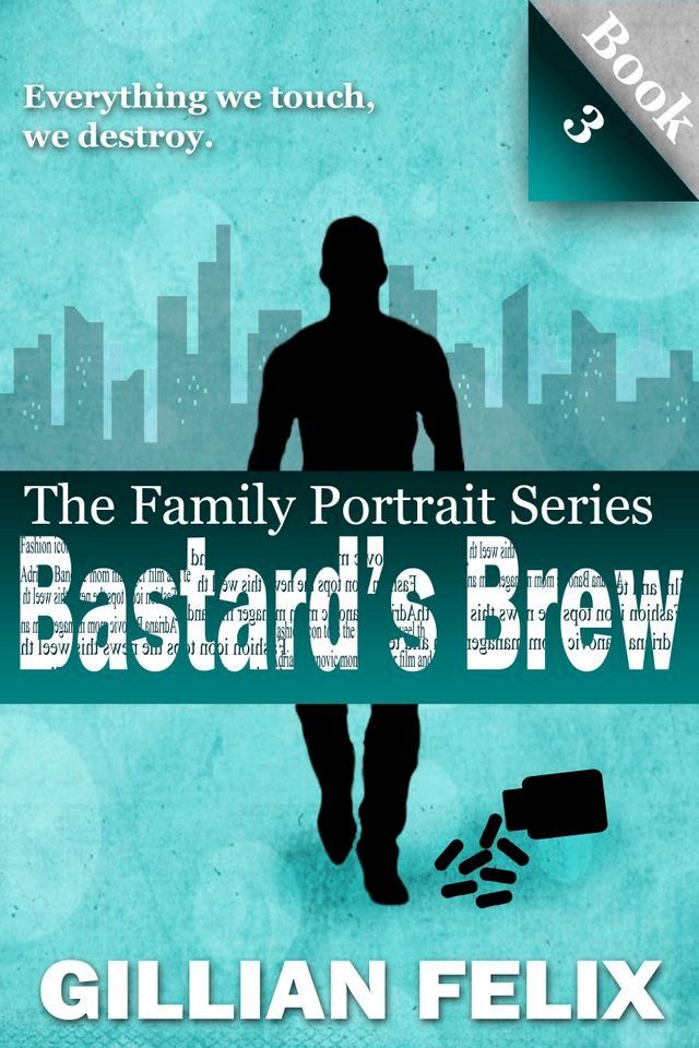  Bastard's Brew (Family Portrait Vol. 3)(Kobo/電子書)