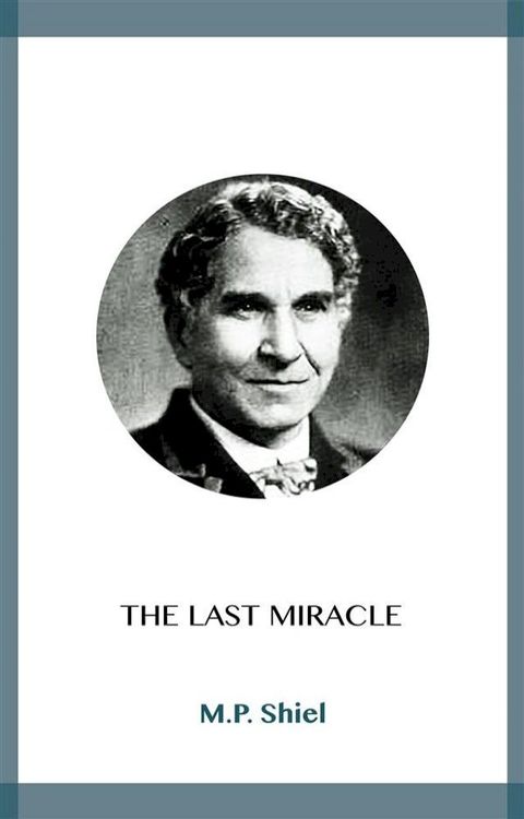 The Last Miracle(Kobo/電子書)