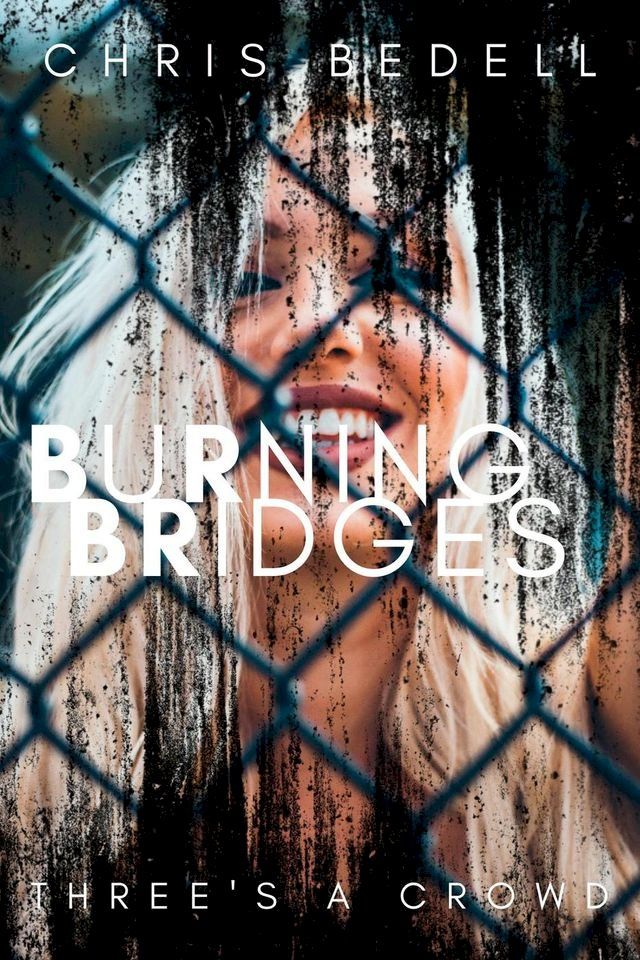  Burning Bridges(Kobo/電子書)