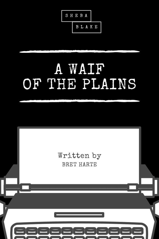  A Waif of the Plains(Kobo/電子書)