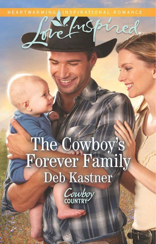  The Cowboy's Forever Family (Cowboy Country, Book 2) (Mills & Boon Love Inspired)(Kobo/電子書)