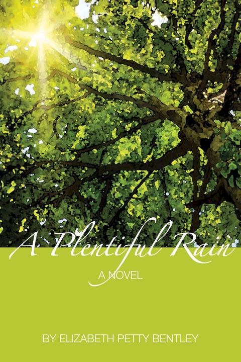 A Plentiful Rain(Kobo/電子書)