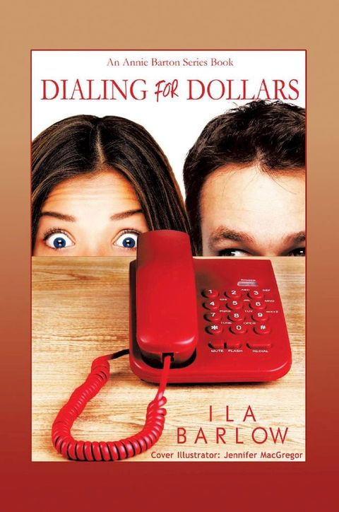 Dialing for Dollars: An Annie Barton Series Book(Kobo/電子書)