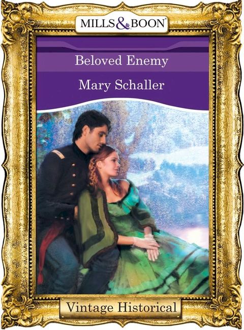 Beloved Enemy (Mills & Boon Historical)(Kobo/電子書)