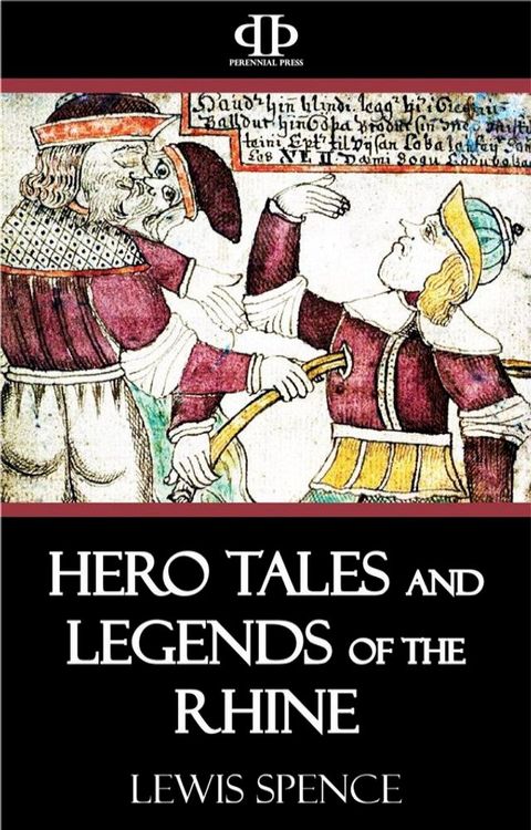 Hero Tales and Legends of the Rhine(Kobo/電子書)