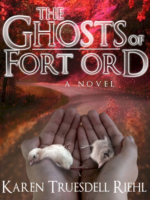  The Ghosts of Fort Ord(Kobo/電子書)