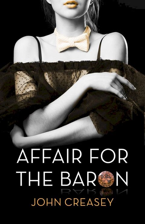 An Affair For The Baron: (Writing as Anthony Morton)(Kobo/電子書)