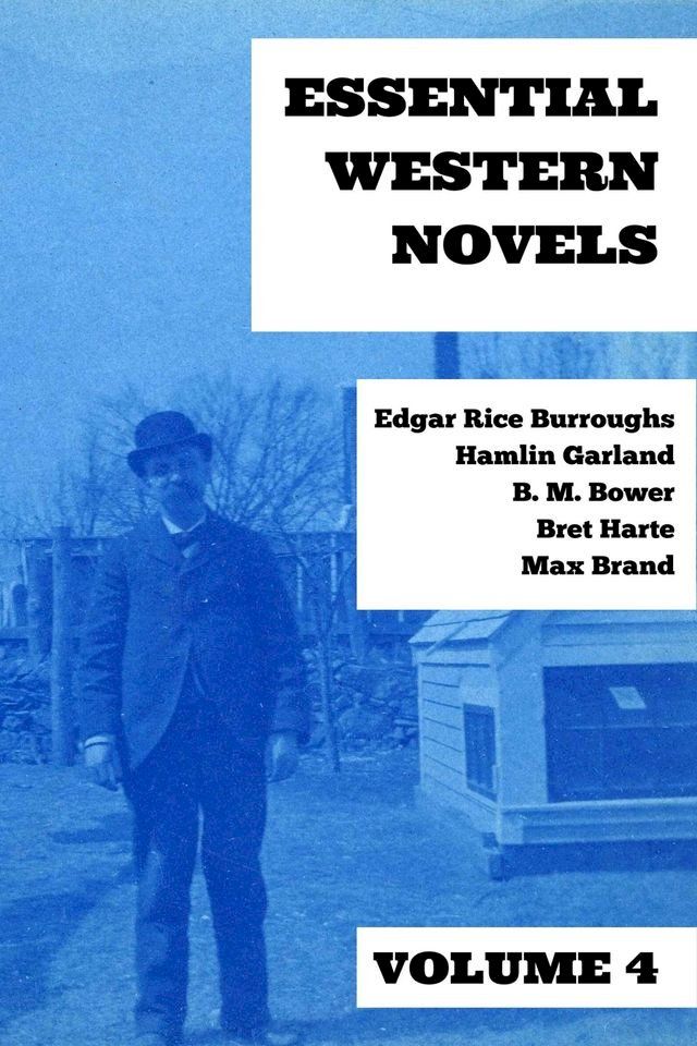  Essential Western Novels - Volume 4(Kobo/電子書)