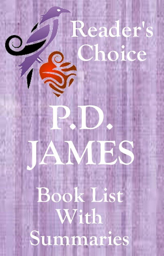  P.D. James: Reader's Choice - Book List with Summaries(Kobo/電子書)