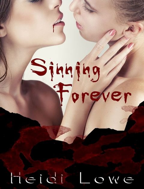 Sinning Forever(Kobo/電子書)