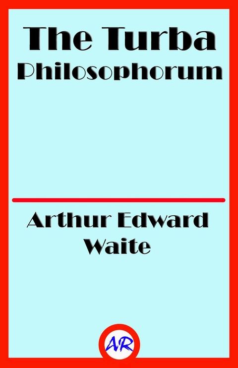 The Turba Philosophorum(Kobo/電子書)