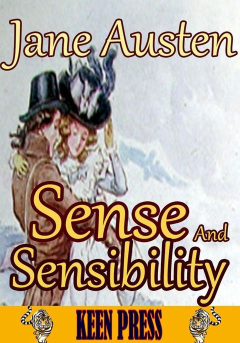 Sense and Sensibility : The Timeless Classic Novel(Kobo/電子書)