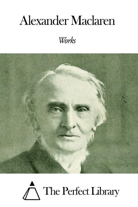 Works of Alexander Maclaren(Kobo/電子書)