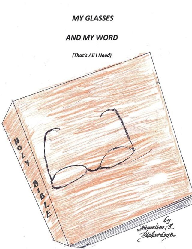  My Glasses and My Word (That’S All I Need)(Kobo/電子書)